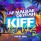 Kiff la vybz (feat. Deyrah & Rikos') [#AnFouPaMalStaya] artwork