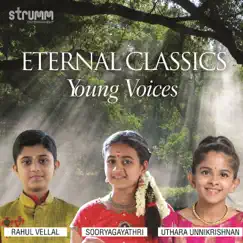 Eternal Classics - Young Voices by Sooryagayathri, Rahul Vellal & Uthara Unnikrishnan album reviews, ratings, credits