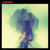 Warpaint - Feeling Alright