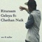 Geleya (feat. Chethan Naik) - Rituraam lyrics