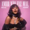 Stream & download Amor Não Faz Mal - Single