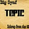 Topic (feat. Sckrap From The 49) - Big Synf lyrics