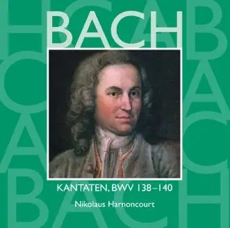 Bach, JS: Sacred Cantatas, BWV Nos. 138 - 140 by Alan Bergius, Concentus Musicus Wien, Gerhard Schmidt-Gaden, Kurt Equiluz, Nikolaus Harnoncourt, Robert Holl, Stefan Rampf, Thomas Hampson & Tölz Boys' Choir album reviews, ratings, credits