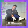 Don't Wait (Martin Jensen Remix) - Single