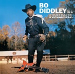 Bo Diddley - Gun Slinger