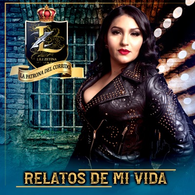 Relatos de Mi Vida - LILI ZETINA | Shazam