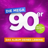 Die Mega 90er: Das Album deines Lebens artwork