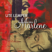 Rendezvous with Marlene - Ute Lemper