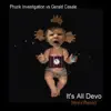 Stream & download It's All Devo (feat. Gerald Casale) - Single