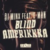 Blind Amerikkka (feat. E-Man) - Single
