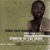 Stompin' At the Savoy: Things Have Changed, 1951-1955