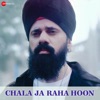 Chala Ja Raha Hoon