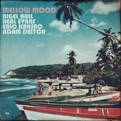 Mellow Mood (feat. Nigel Hall) - Single