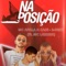 Na Posição (feat. Mc Larissa) - MC Afala, Case & R.Beat lyrics