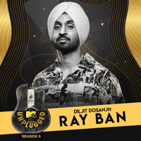 Diljit Dosanjh - Ray Ban (MTV Unplugged) - Single artwork