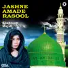 Jashne Amade Rasool album lyrics, reviews, download