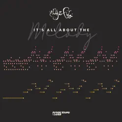 It's All About the Melody - Single - Aly & Fila It's All About the Melody - Single - Aly & Fila