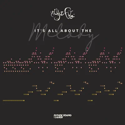 It's All About the Melody - Single - Aly & Fila