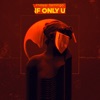 If Only You - Single