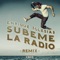SUBEME LA RADIO (Remix) [feat. CNCO] - Enrique Iglesias lyrics