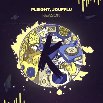 Reason by Pleight & Joufflu song reviws