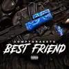 Best Friend - Single album lyrics, reviews, download