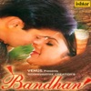 Bandhan (Original Motion Picture Soundtrack), 1998