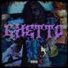 Ghetto - Single
