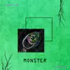 Monster - Single album lyrics, reviews, download