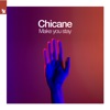 Chicane - Make You Stay