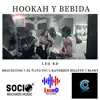 Stream & download Hookah Y Bebida (feat. Katherin Billete & Migueltom) - Single