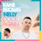 Cool Again (feat. Nelly) - Kane Brown lyrics