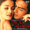 Dil Ka Rishta (Original Motion Picture Soundtrack), 2003