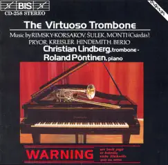 Lindberg, Christian: Virtuoso Trombone (The) by Christian Lindberg & Roland Pöntinen album reviews, ratings, credits