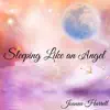 Sleeping Like an Angel - Single album lyrics, reviews, download