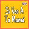 Si Veo a Tu Mamá artwork