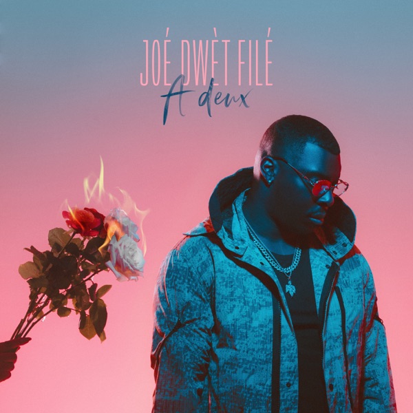 A deux - Joé Dwèt Filé