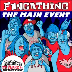 The Main Event (20th Anniversary Edition) by Fingathing album reviews, ratings, credits