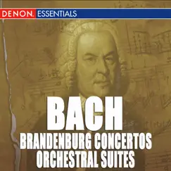 Bach: Brandenburg Concertos and Orchestral Suites by Camerata Academica Würzburg, Moscow RTV Symphony Orchestra, Bamberger Kammerorchester & Camerata Rhenania album reviews, ratings, credits