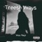 Treesh Ways (feat. Rah Swish) - Woo Reyz lyrics
