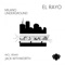 Milano Underground - El Rayo lyrics