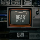 Bear With Me artwork