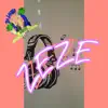 ZeZe - Single album lyrics, reviews, download
