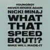 What That Speed Bout!? - Single album lyrics, reviews, download