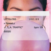 LittGloss - L.A. Traffic