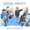 Puro Sentimiento - Miguel Arraigo & Baboon Roots lyrics