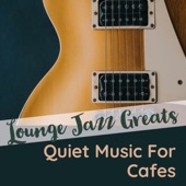 Quiet Music For Cafes artwork