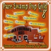 Pure Swamp Pop Gold, Vol. 8