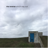 Which Way Out - The Reverse