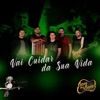 Vai Cuidar Da Sua Vida - Single